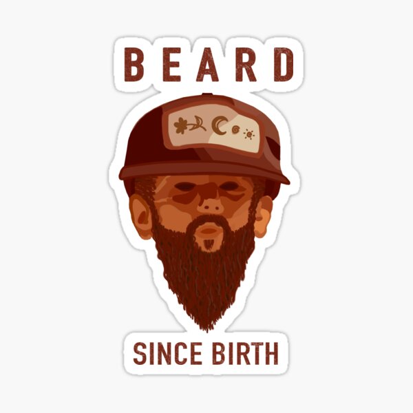 Beard Since Birth Sticker