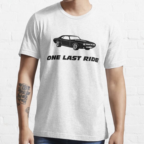 One Last Ride Essential T-Shirt