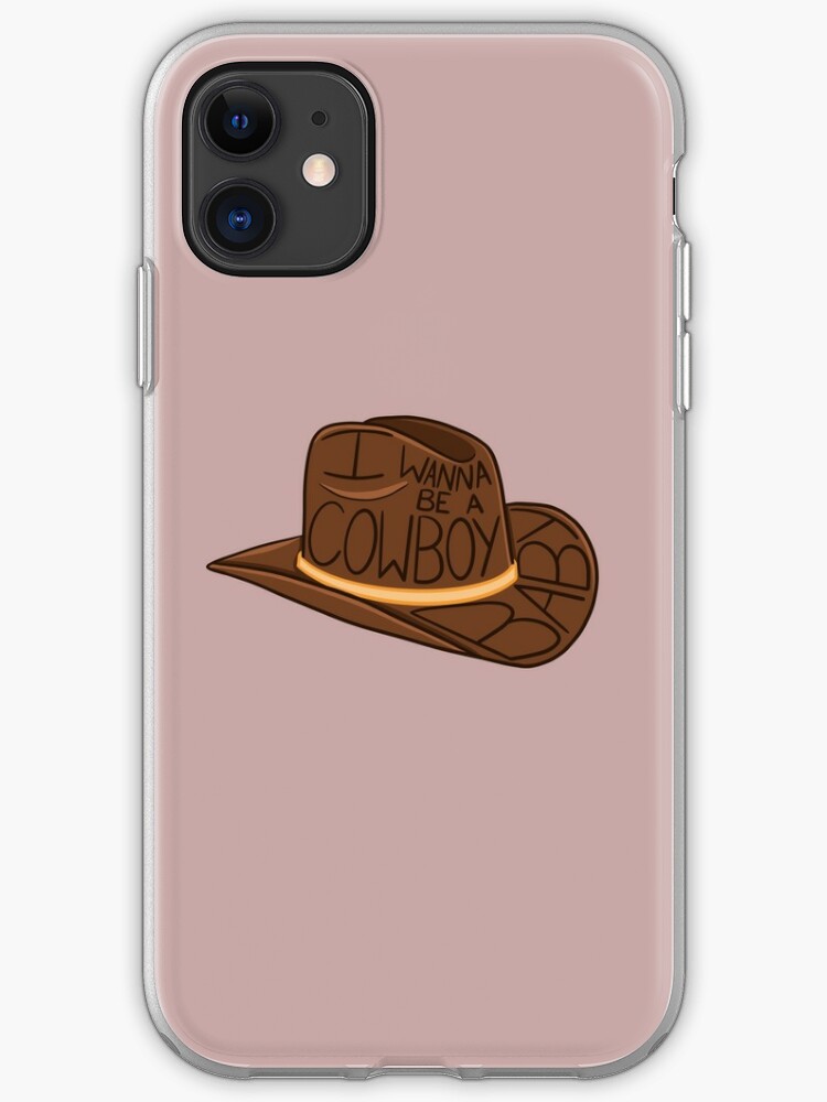 I Wanna Be A Cowboy Baby Iphone Case Cover By Solarnovae Redbubble