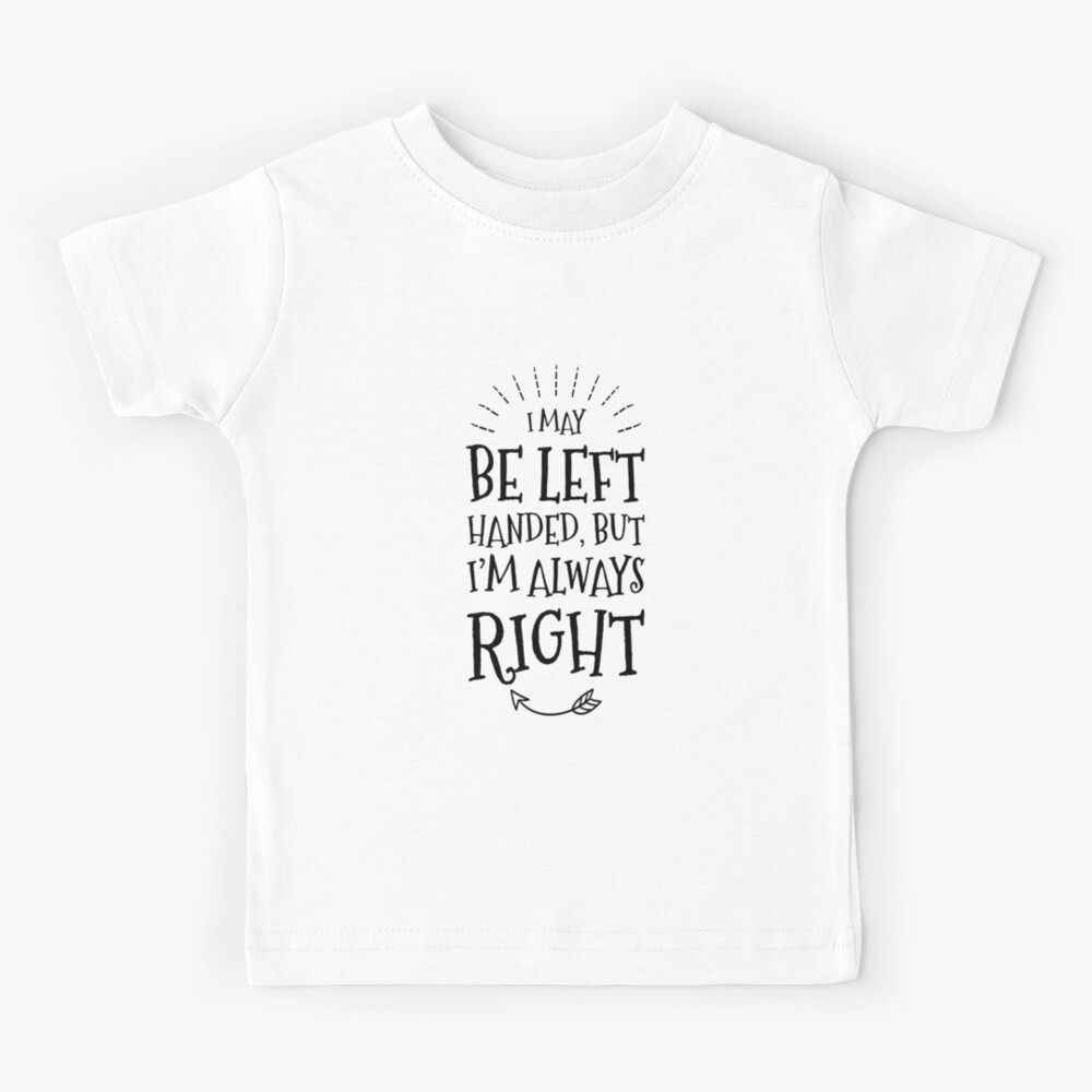 I May Be Left-Handed But I'm Always Right Retro Left Hander Gifts Baby  One-Piece for Sale by ZETTIF