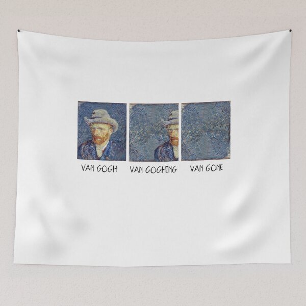 Item preview, Van Gogh Van Goghing Van Gone Funny Meme designed and sold by reapolo.