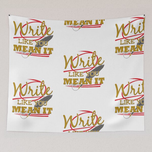 Item preview, Write Like You Mean It, Writer, Authors, Blogger Novel Lovers designed and sold by treasures83.