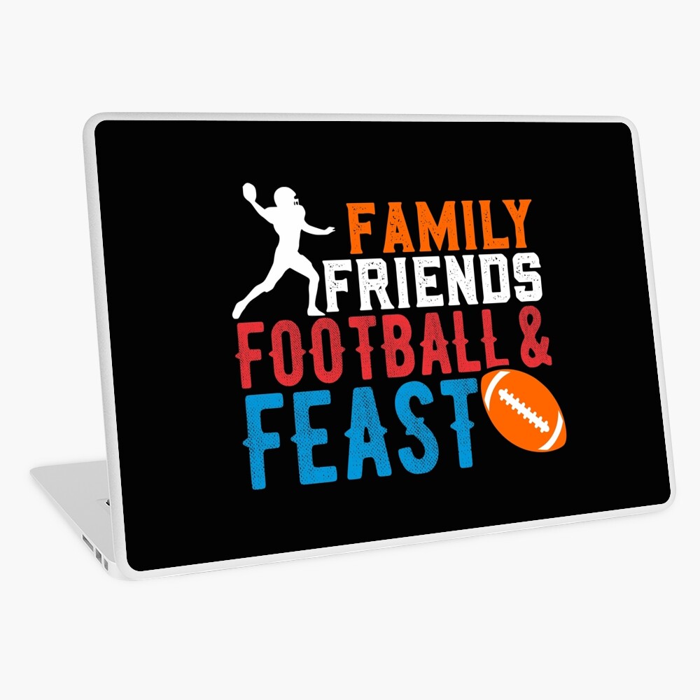 Thanksgiving Family, Friends, Football & Feast Sports Fans Football Lovers  Gifts Poster for Sale by treasures83