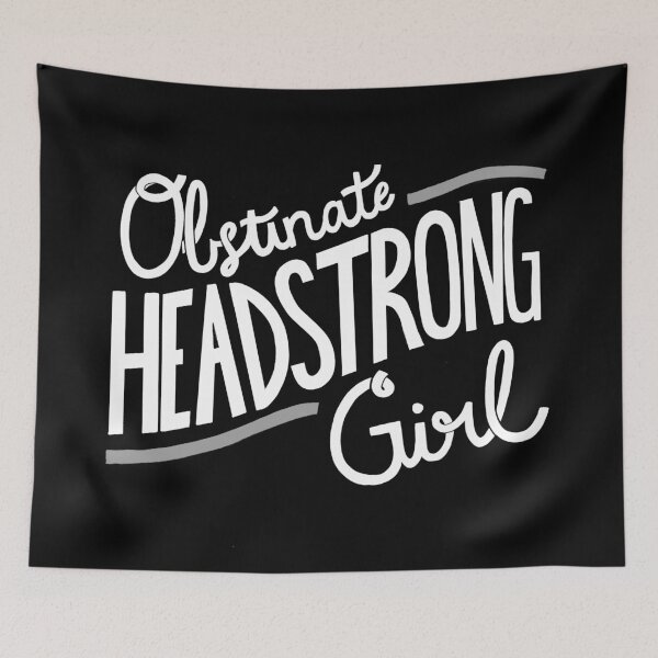 Item preview, Obstinate Headstrong Girl designed and sold by latheandquill.