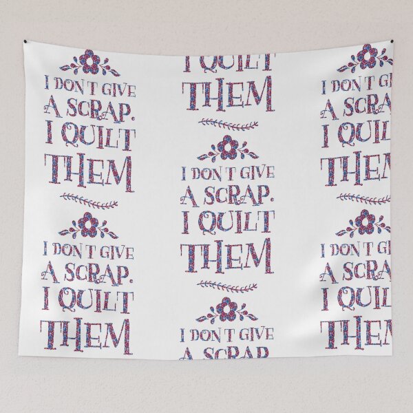 Item preview, I Don't Give A Scrap, I Quilt Them, Sewing Fans, Quilting Gifts designed and sold by treasures83.