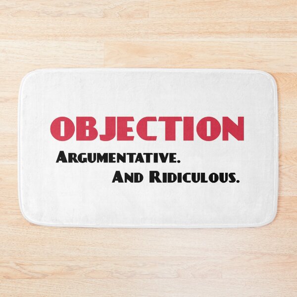 Item preview, Objection, Argumentative and Ridiculous designed and sold by lnaplus.