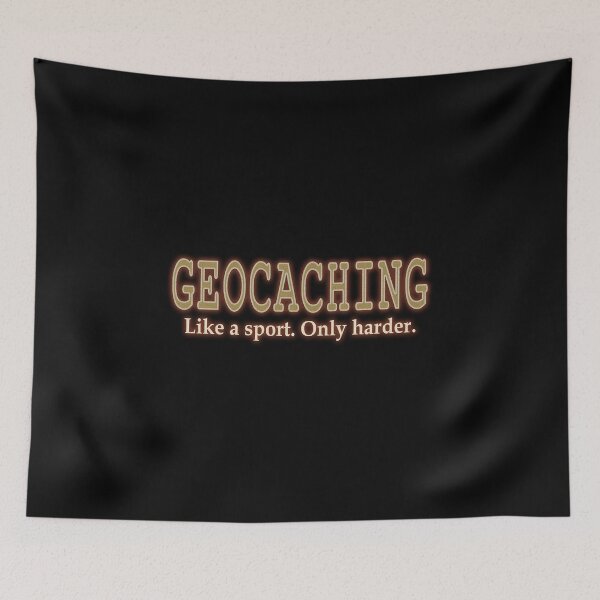 Item preview, Geocaching Like a Sport Only Harder Funny Geocacher designed and sold by nikkidawn74.