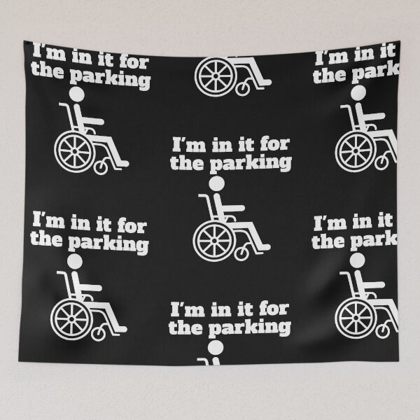 Item preview, I'm In It For The Parking, Parking Humor Handicap For Parking designed and sold by treasures83.