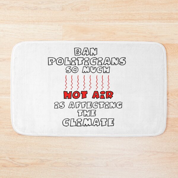 Item preview, Ban Politicians designed and sold by Heatherian.