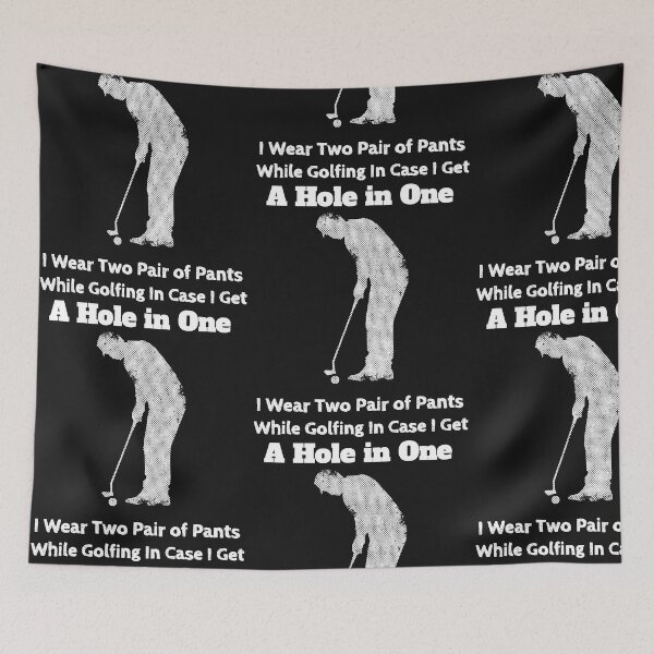 Item preview, I Wear Two Pair Of Pants Golf Players Golfing Athletic Sports Lovers designed and sold by treasures83.