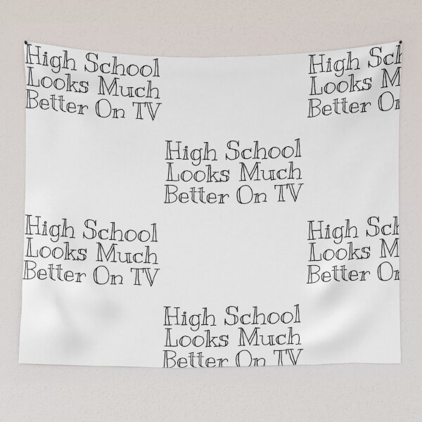 Item preview, Sarcastic High School Looks Much Better On TV Sarcast Statement Gifts designed and sold by treasures83.
