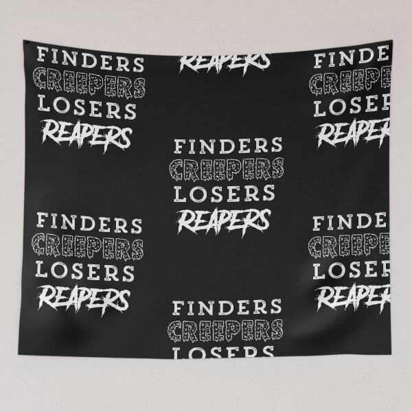 Item preview, Finders Creepers, Loser Reapers, Humor Halloween Statement designed and sold by treasures83.