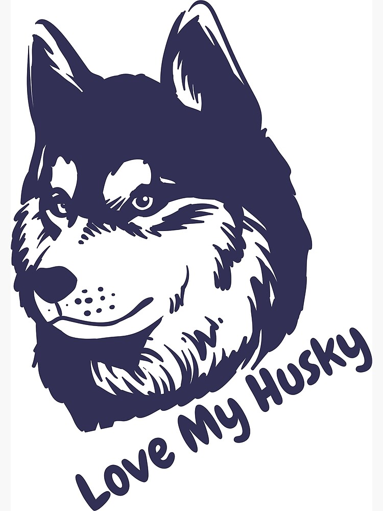 i love my husky