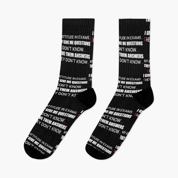 Item preview, “My Attitude In Exams. They Give Me Questions I Don’t Know. I Give Them Answers They Don’t Know.” designed and sold by KateMarc.