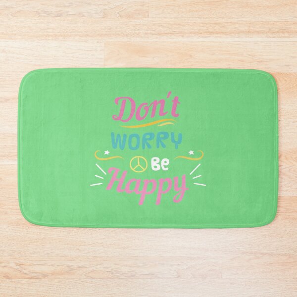 Item preview, Dont Worry Be Happy designed and sold by ThiagoBeck.