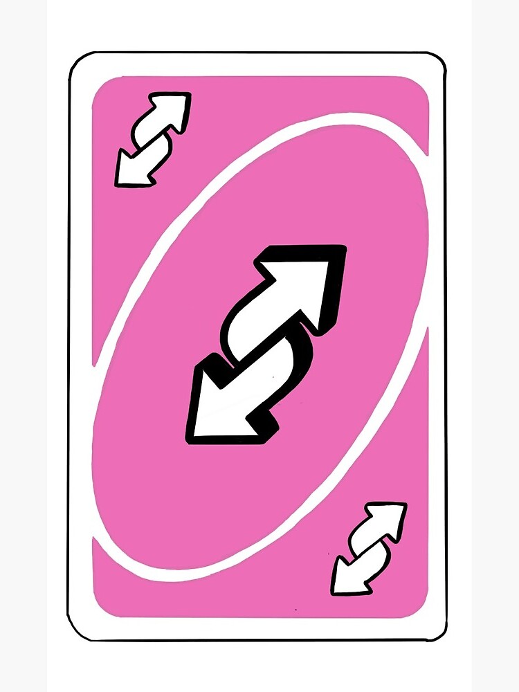 Pink Uno Reverse Card Greeting Card By Meowymeowmo Redbubble