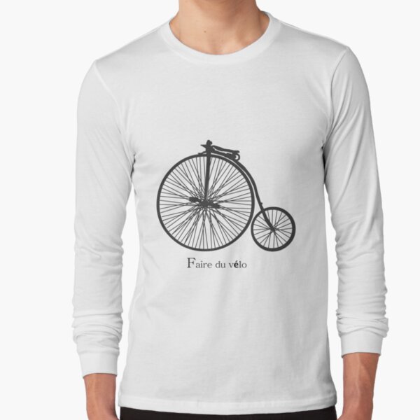 faire du vélo --- Long Sleeve T-Shirt