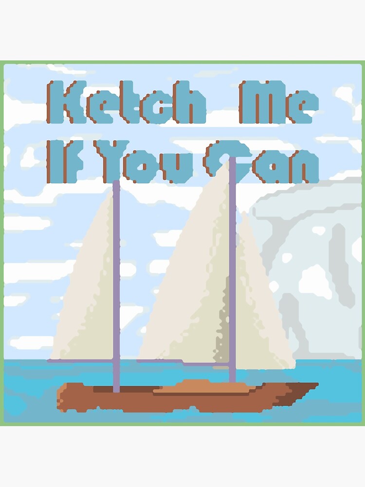 Ketch Me If You Can Nautical Sailing Cross Stitch. by evenstarhancock