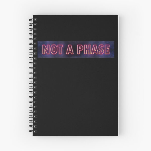 Item preview, Not A Phase designed and sold by HiddenStar02.