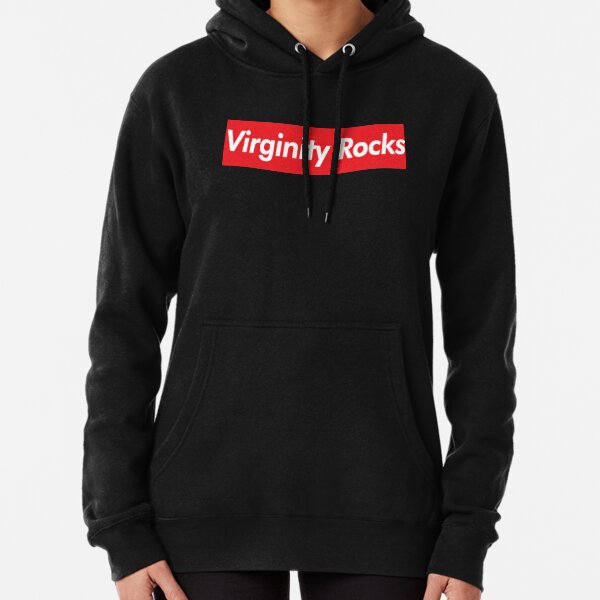 Virginity Rocks supreme Pullover Hoodie