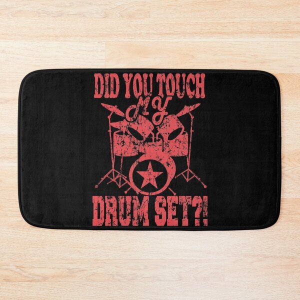 Item preview, Did You Touch My Drum Set designed and sold by Spoof-Tastic.