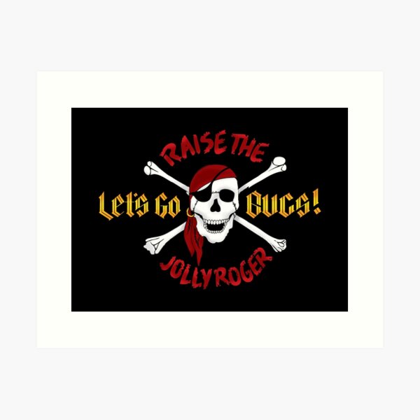 Raise the Jolly Roger Art Print for Sale by mmurgia