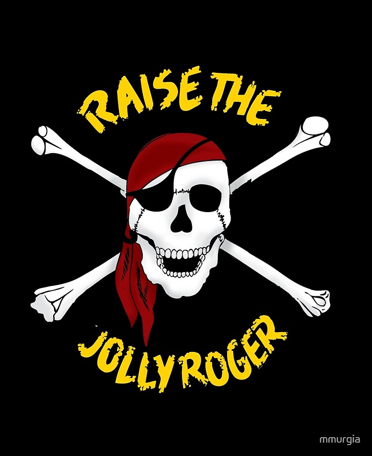 RAISE THE JOLLY ROGER.  Pittsburgh pirates, Pirates, Pittsburgh