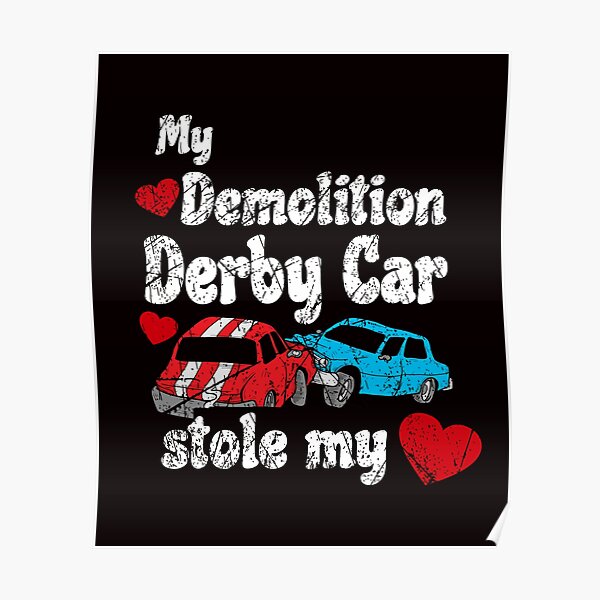 DEMOLITION DERBY ART PRINT Demo Race Track Arena Car NASCAR Crash Gift Driver V8