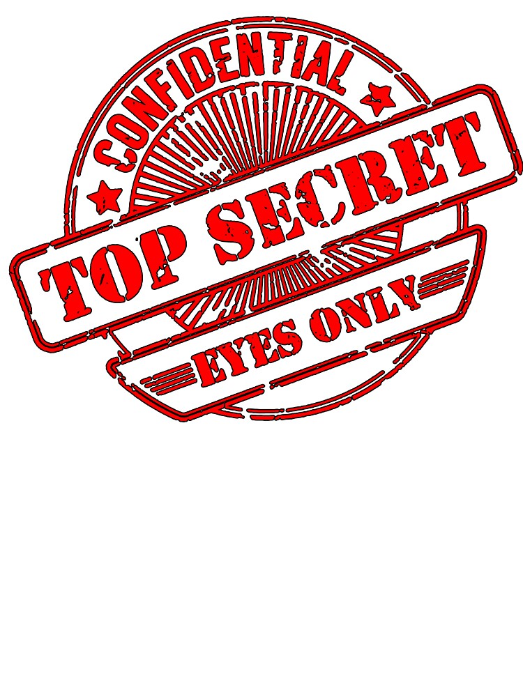 Top Secret Eyes Only Confidential Secret Red Stamp Kids T Shirt By Tomsredbubble Redbubble