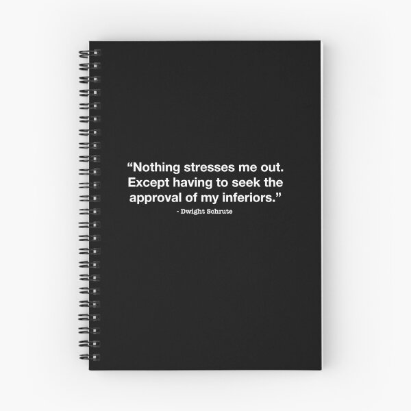 Item preview, Dwight Schrute Quote: Nothing stresses me out... designed and sold by AshGrove.