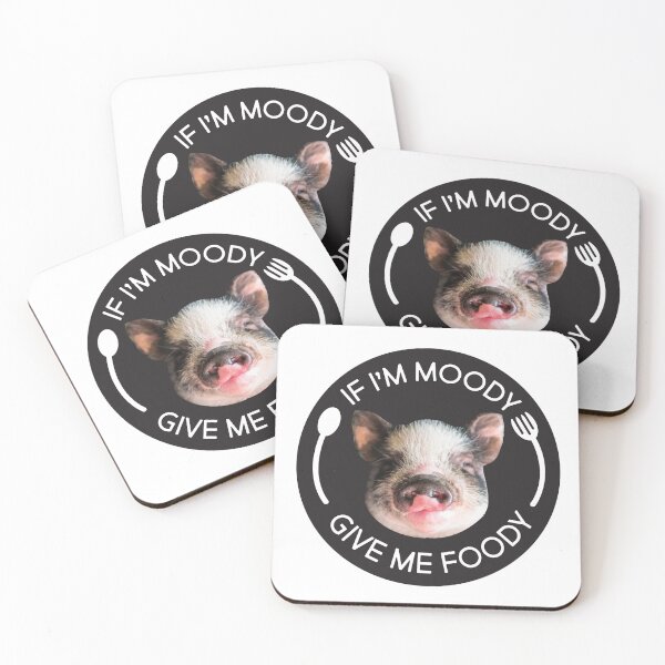 Item preview, If I'm Moody, Give Me Foody designed and sold by emily3570.