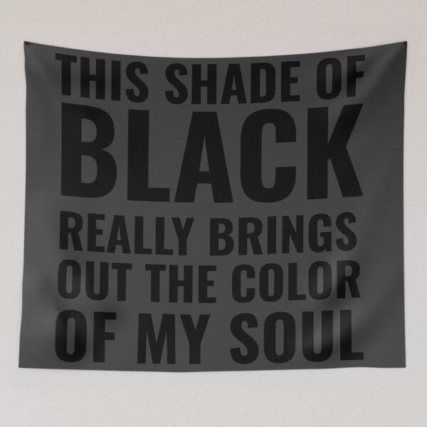 Item preview, This shade of black really brings out the color of my soul designed and sold by mivpiv.