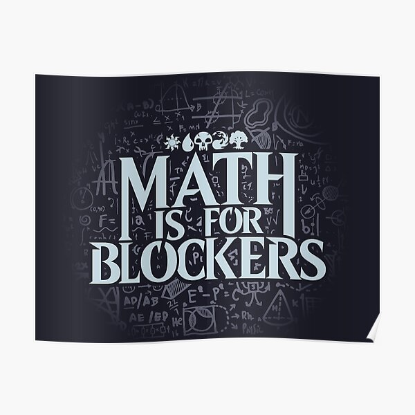 Mathe ist für Blocker - Artifact Edition Poster