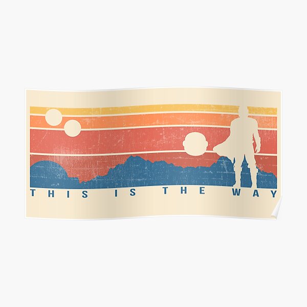 This is the Way Retro Poster