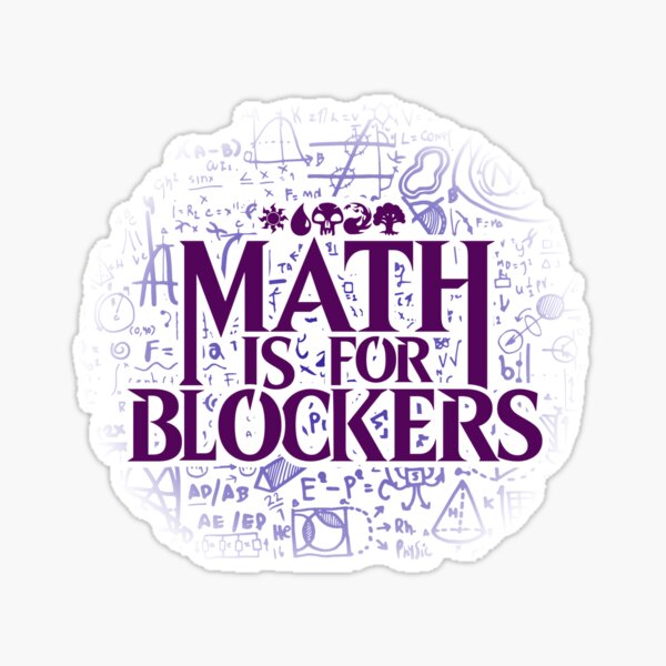 Math is for Blockers - Swamp Edition Sticker
