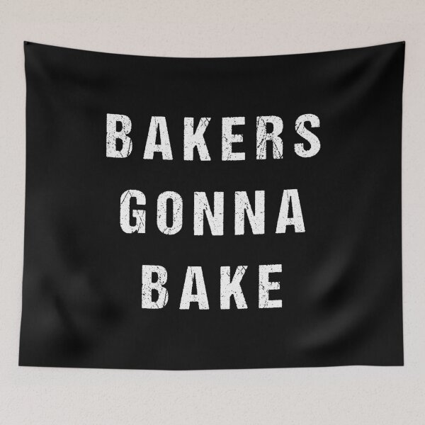 Item preview, Bakers Gonna Bake designed and sold by flippinsg.