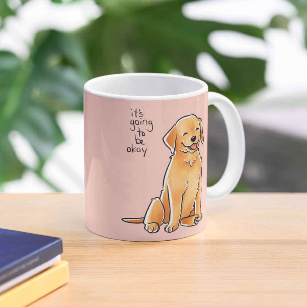 "It Will Be Okay" Puppy Mug
