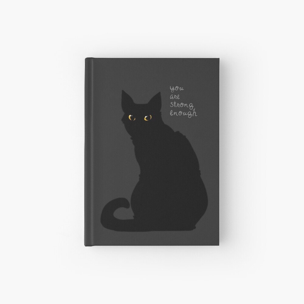 "Strong Enough" Cat Hardcover Journal