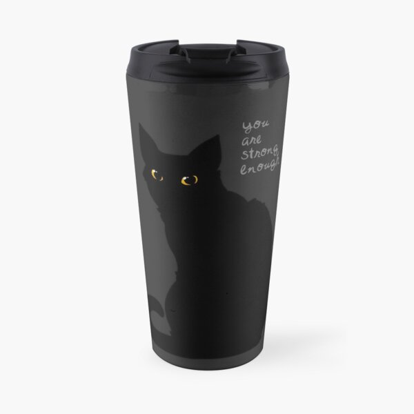 "Strong Enough" Cat Travel Mug
