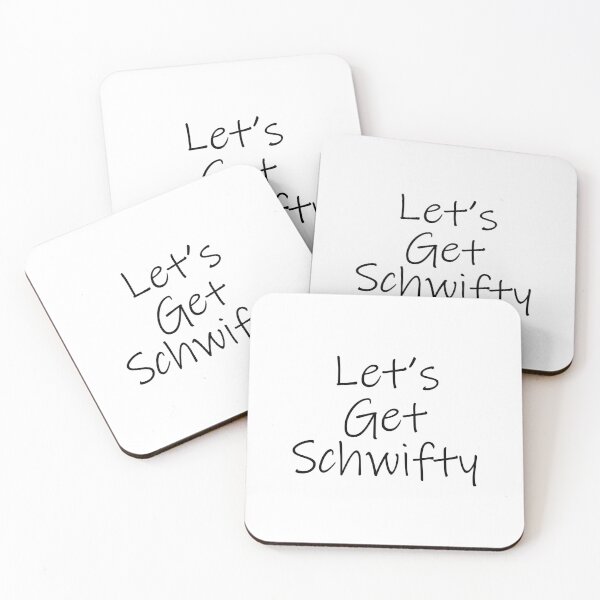 Let's Get Schwifty Coasters (Set of 4)