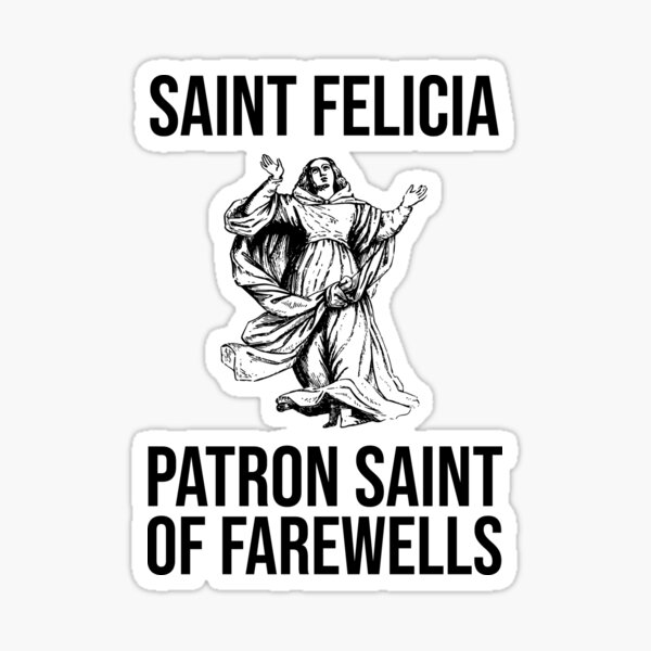 Item preview, Saint Felicia Patron Saint of Farewells designed and sold by Cat Lady Designs.