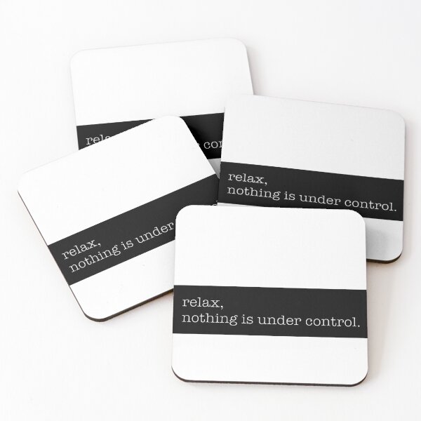 Item preview, Relax, nothing is under control. designed and sold by Aryeh Studio.