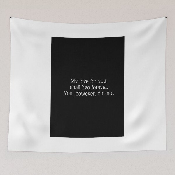 Item preview, My love for you shall live forever designed and sold by ZiaMI.