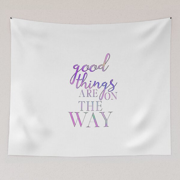 Item preview, Good Things Are On The Way designed and sold by TheWriteShoppe.