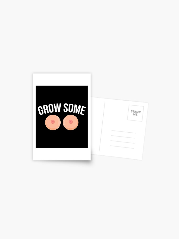 Grow some tits pun for international Women's Day Postcard for Sale by  Gifafun