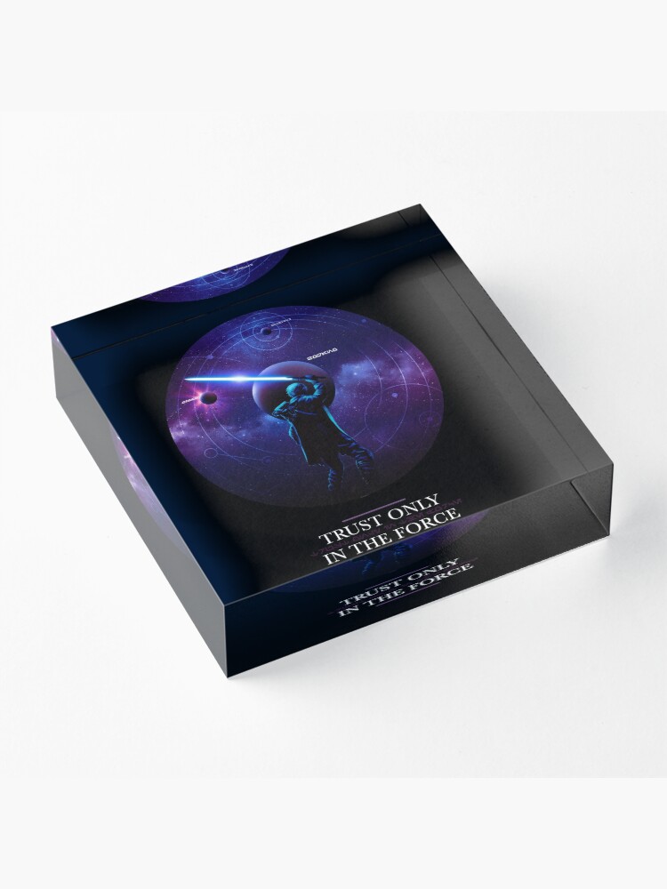 Alternate view of Trust only in the Force Acrylic Block