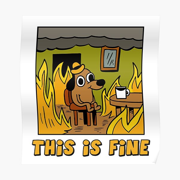 This Is Fine Comic Posters Redbubble