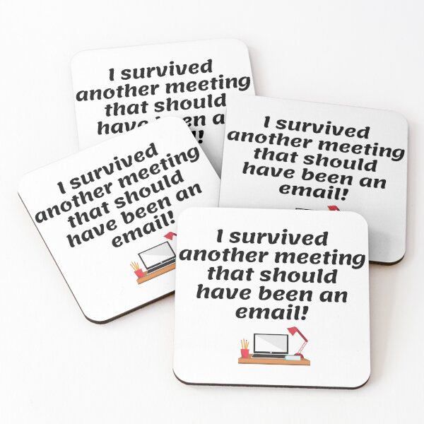 Item preview, I Survived Another Meeting designed and sold by LTTRBX.