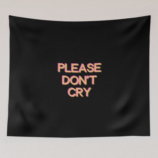Item preview, Don't Cry Depression Mental Health Funny Gift Sarcastic Happy Fun Introvert Awkward Geek Hipster Silly Inspirational Motivational Birthday Present  designed and sold by EpsilonEridani.