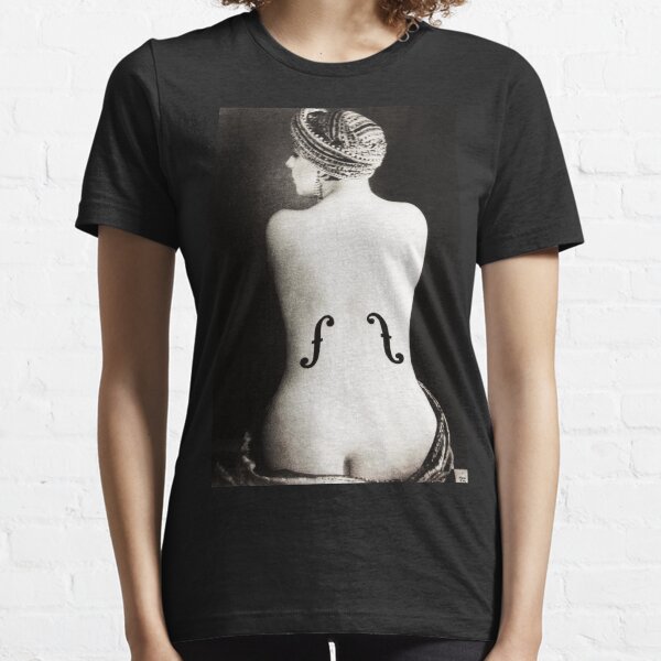 HIGH RESOLUTION Le Violon d’Ingres Man Ray Essential T-Shirt